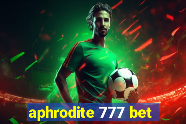 aphrodite 777 bet