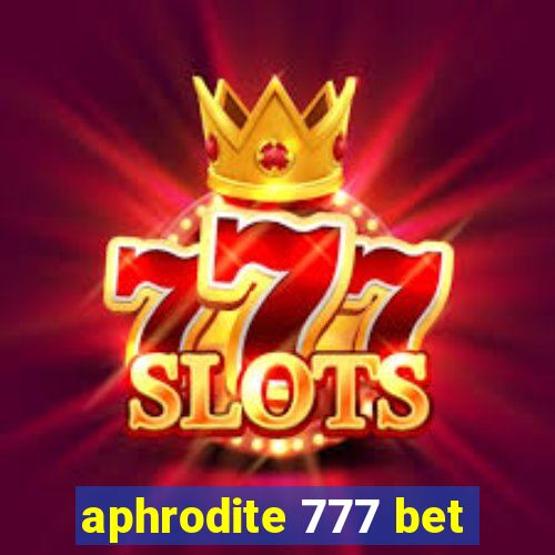 aphrodite 777 bet