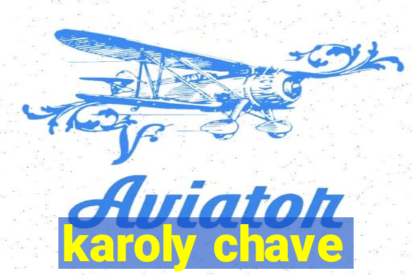 karoly chave