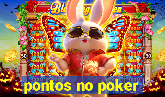 pontos no poker