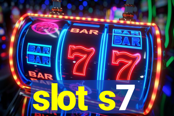 slot s7