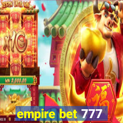 empire bet 777