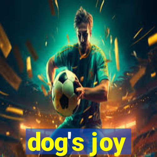 dog's joy