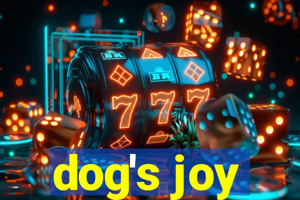 dog's joy