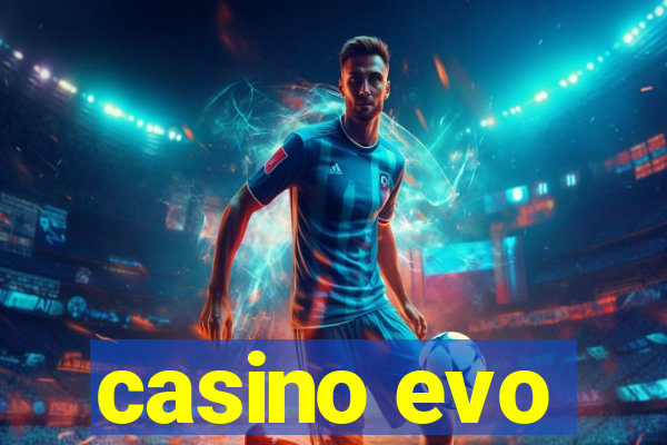 casino evo