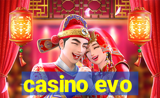 casino evo