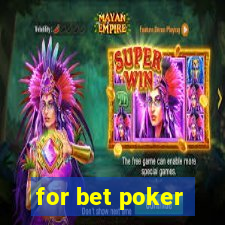 for bet poker