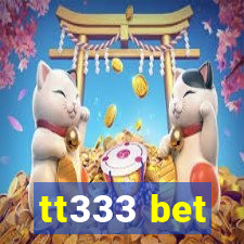 tt333 bet