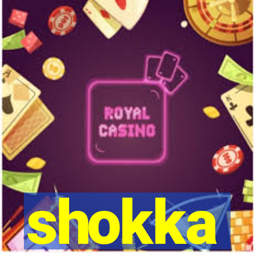 shokka