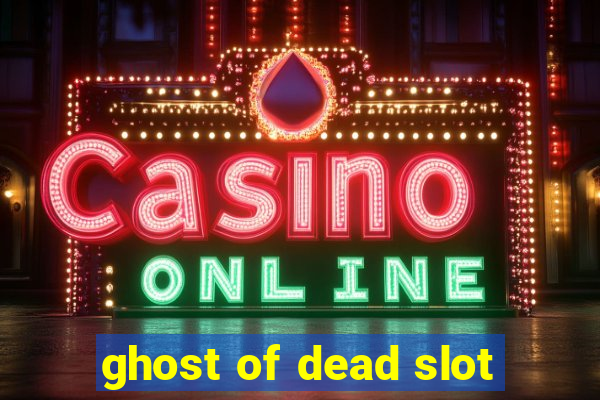 ghost of dead slot