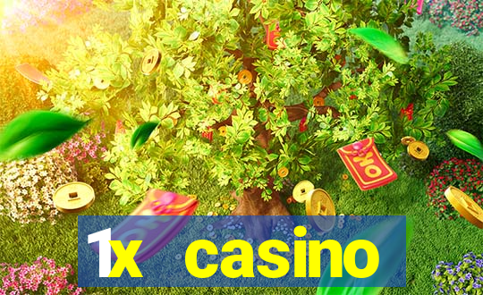 1x casino официальный сайт