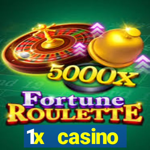 1x casino официальный сайт