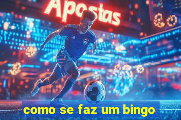 como se faz um bingo