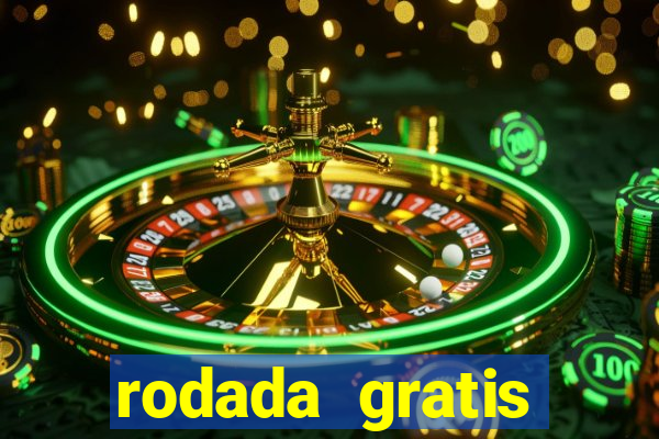 rodada gratis estrela bet