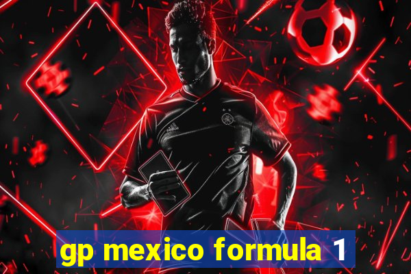 gp mexico formula 1