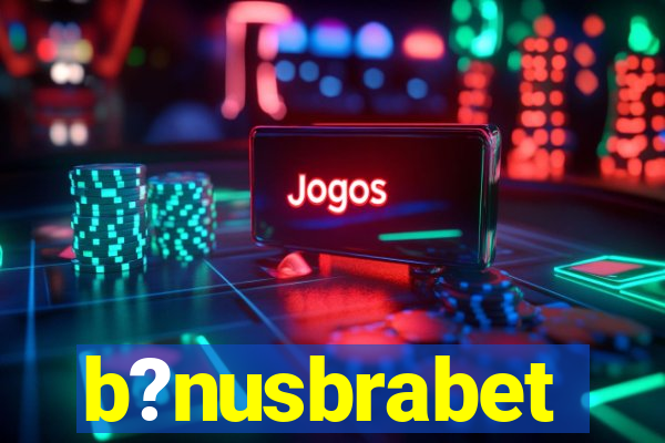 b?nusbrabet