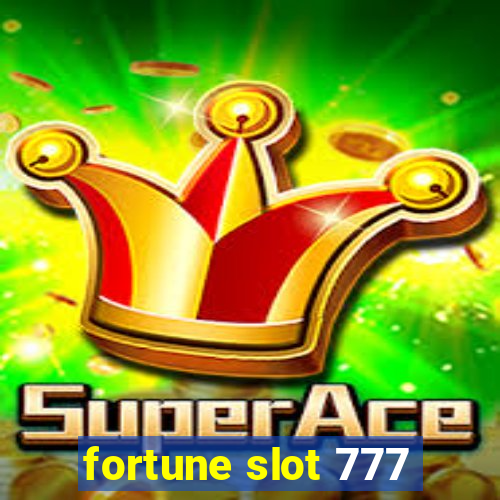 fortune slot 777