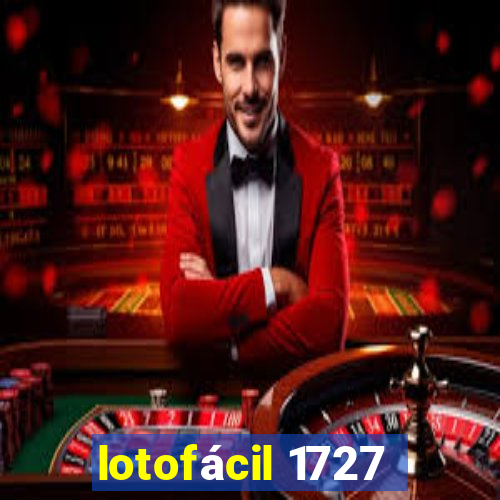 lotofácil 1727