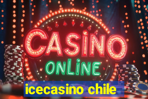 icecasino chile