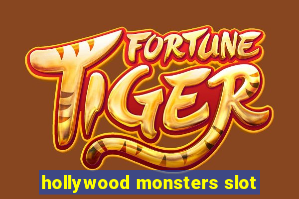 hollywood monsters slot