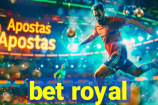 bet royal