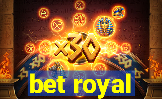 bet royal