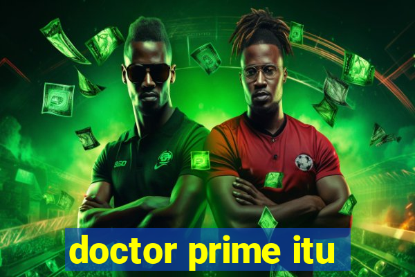 doctor prime itu