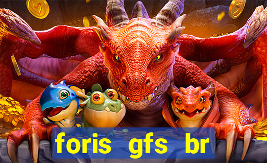 foris gfs br instituicao de pagamento ltda