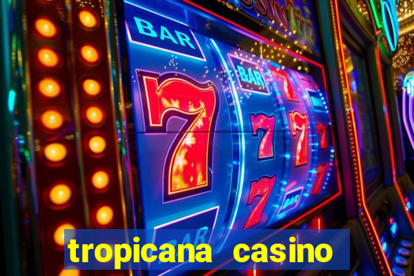 tropicana casino las vegas nv