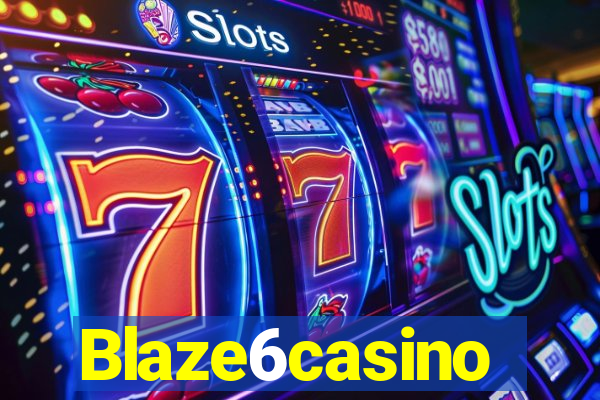 Blaze6casino