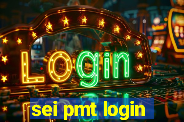 sei pmt login