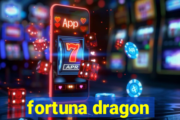 fortuna dragon