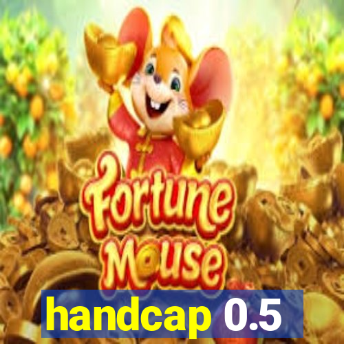 handcap 0.5