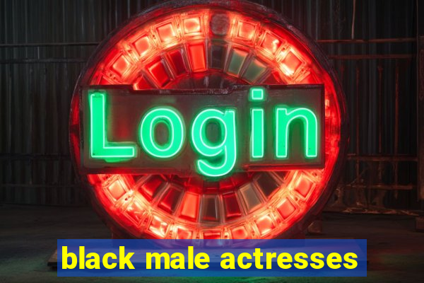 black male actresses