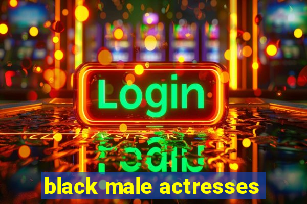 black male actresses