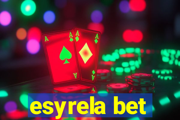 esyrela bet