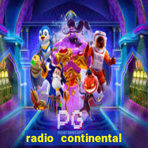 radio continental ao vivo