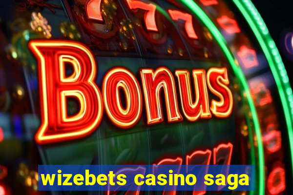 wizebets casino saga