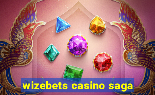 wizebets casino saga