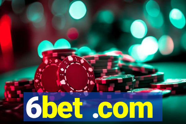 6bet .com