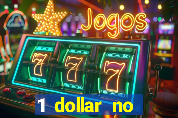 1 dollar no deposit casino