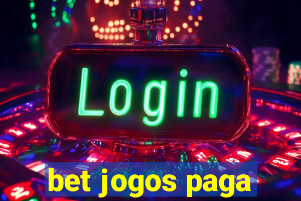 bet jogos paga