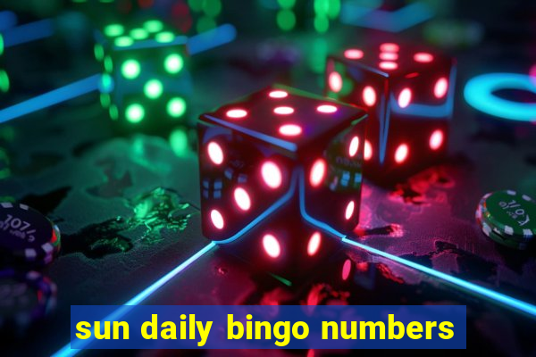 sun daily bingo numbers