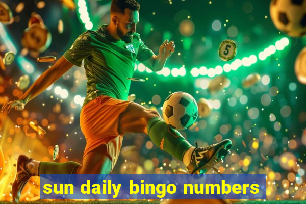 sun daily bingo numbers