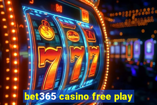 bet365 casino free play