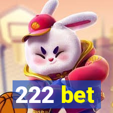 222 bet