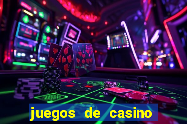 juegos de casino con bonus gratis