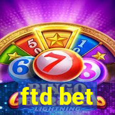 ftd bet