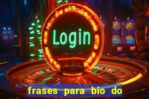 frases para bio do instagram de jogador