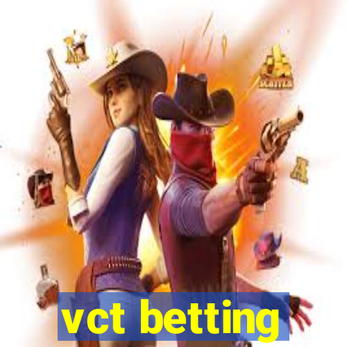 vct betting